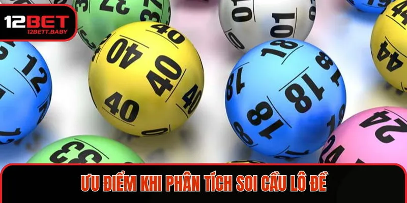 Lợi ích khi phân tích soi cầu xổ số